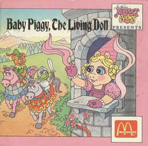 Baby Piggy, the Living Doll (McDonald's Restaurants) (Jim Henson's Muppet Babies Presents)