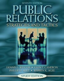 Public Relations : Strategies and Tactics (Study Edition) (7th Edition)