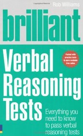 Brilliant Verbal Reasoning Tests: Everything You Need to Know to Pass Verbal Reasoning Tests