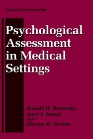 Psychological Assessment in Medical Settings (Applied Clinical Psychology)