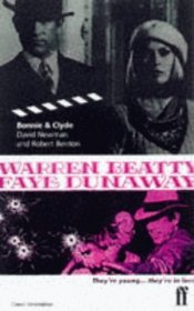Bonnie and Clyde (Faber Classic Screenplays)