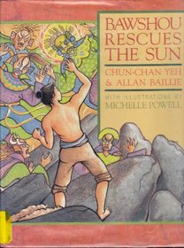 Bawshou Rescues the Sun: A Han Folktale