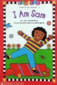 I Am Sam (Scholastic Phonics Chapter Books)