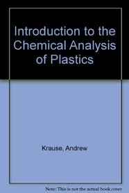 Introduction to the Chemical Analysis of Plastics