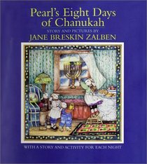 Pearl's Eight Days of Chanukah : With a Story and Activity for Each Night