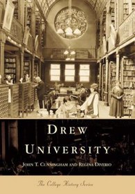 Drew  University    (NJ)   (College  History  Series)