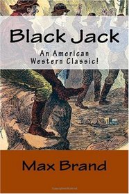 Black Jack: An American Western Classic!