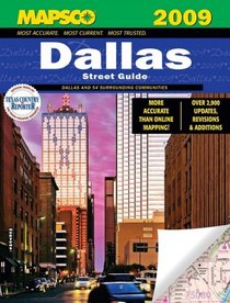 Mapsco 2009 Dallas Street Guide: Dallas and 54 Surrounding Communities (Mapsco Street Guide and Directory : Dallas)