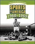Sports in America 1960-1969: A Decade-by-decade History
