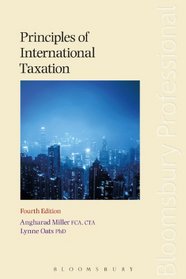 Principles of International Taxation: (Fourth Edition)