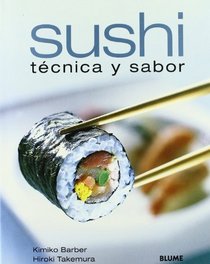 Sushi. Tecnica y Sabor (Spanish Edition)