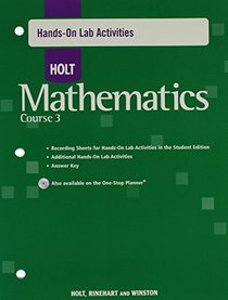 Hands-On Lab Activities for Holt Mathematics Course 3