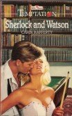 Sherlock And Watson (Harlequin Temptation, No 363)