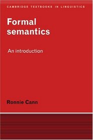 Formal Semantics (Cambridge Textbooks in Linguistics)