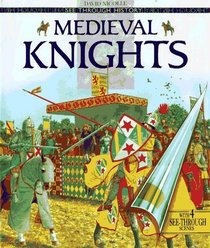 Medieval Knights (See-Through History Series)