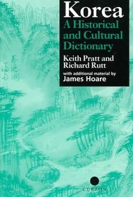 Korea: A Historical and Cultural Dictionary (Durham East Asia Series)
