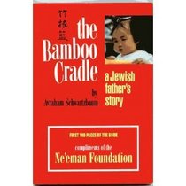 The Bamboo Cradle: A Jewish Father's Story