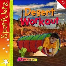 Desert Workout (Sparklers Body Moves)