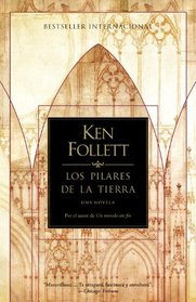 Los Pilares de la Tierra (Vintage Espanol) (Spanish Edition)