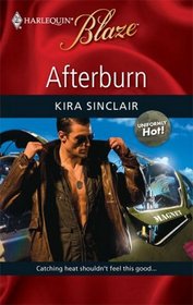Afterburn (Uniformly Hot!) (Harlequin Blaze, No 469)