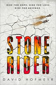 Stone Rider (Stone Rider, Bk 1)