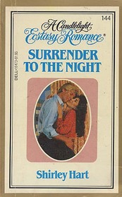 Surrender ToThe Night (Candlelight Ecstasy Romance, No 144)