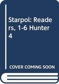Starpol: Readers, 1-6 Hunter 4
