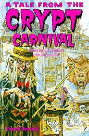 A Tale From the Crypt/Carnival (Tales from the Crypt)
