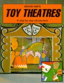 Toy Theatres (Creative Crafts)