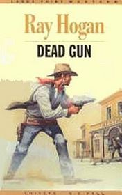 Dead Gun (Large Print)