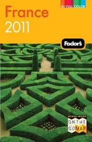 Fodor's France 2011 (Full-Color Gold Guides)