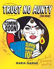 Trust No Aunty