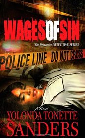Wages of Sin: A Novel (Protective Detective)
