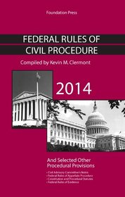 Federal Rules of Civil Procedure, 2014 (Selected Statutes)