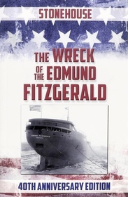 The Wreck of the Edmund Fitzgerald (40th Anniversary Edition)