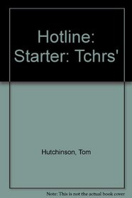 Hotline: Starter: Tchrs'
