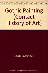 Gothic Painting (Contact History of Art)