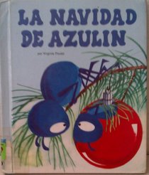 LA Navidad De Azulin/Blue Bug's Christmas (Easy Reading Picture Books) (Spanish Edition)