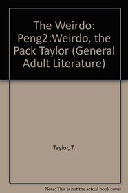 The Weirdo: Peng2:Weirdo, the Pack Taylor (PENG)