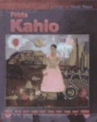 Frida Kahlo (Turtleback School & Library Binding Edition) (Artists in Their Time)