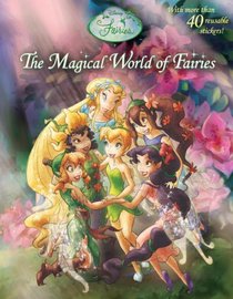 Magical World of Fairies, The (Reusable Sticker Book)