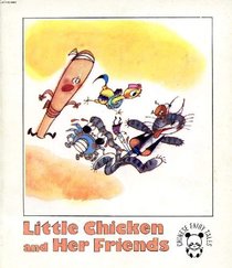 Little Chicken and Her Friends (Chinese Fairy Tales series)