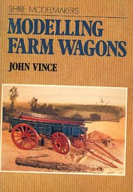 Modelling Farm Wagons (Shire modelmakers)