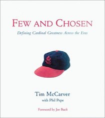 Few and Chosen: Defining Cardinal Greatness Across the Eras