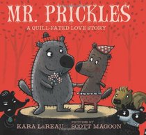 Mr. Prickles: A Quill-Fated Love Story