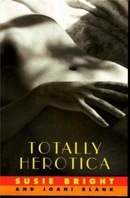 Totally Herotica: A Collection of Women's Erotic Fiction