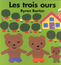 Les Trois Ours: Les Trois Ours (French Edition)