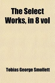 The Select Works, in 8 vol
