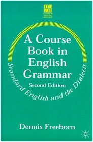 A Course Book in English Grammar (Studies in English Language)