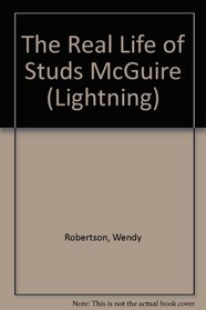 The Real Life of Studs McGuire (Lightning)